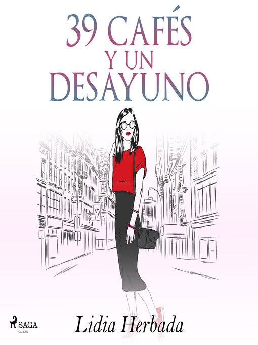Title details for 39 cafés y un desayuno by Lidia Herbada - Available